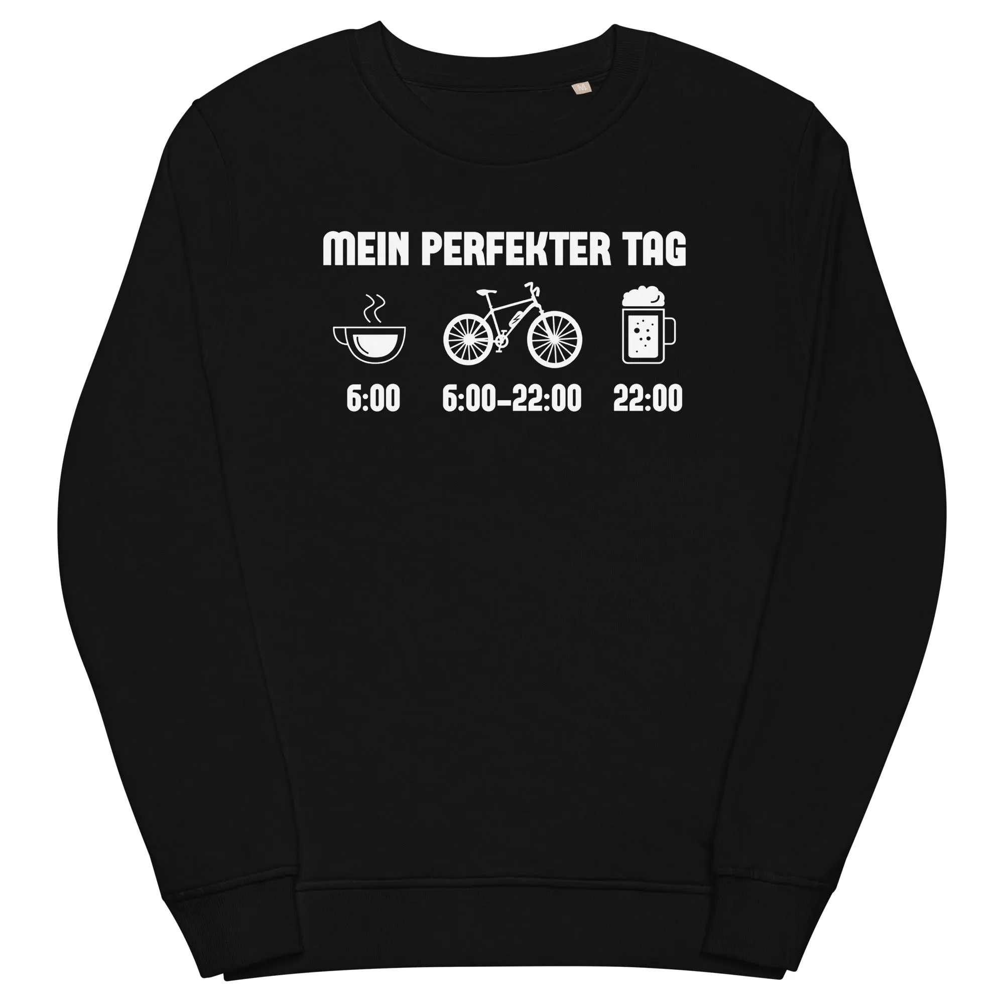 Mein Perfekter Tag - Unisex Premium Organic Sweatshirt